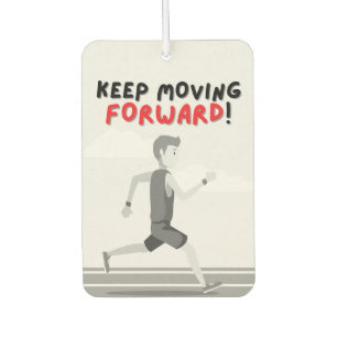 Keep Moving Forward Runner Motivational Quote Car Air Freshener