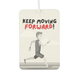 Keep Moving Forward | Runner Motivational Quote  Car Air Freshener