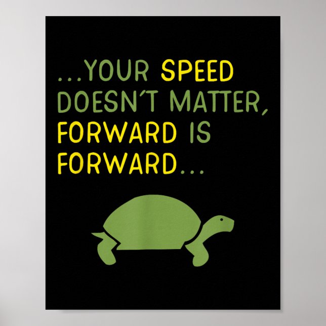 Keep Moving Forward Turtle - Sitive Motivational M Poster (Front)