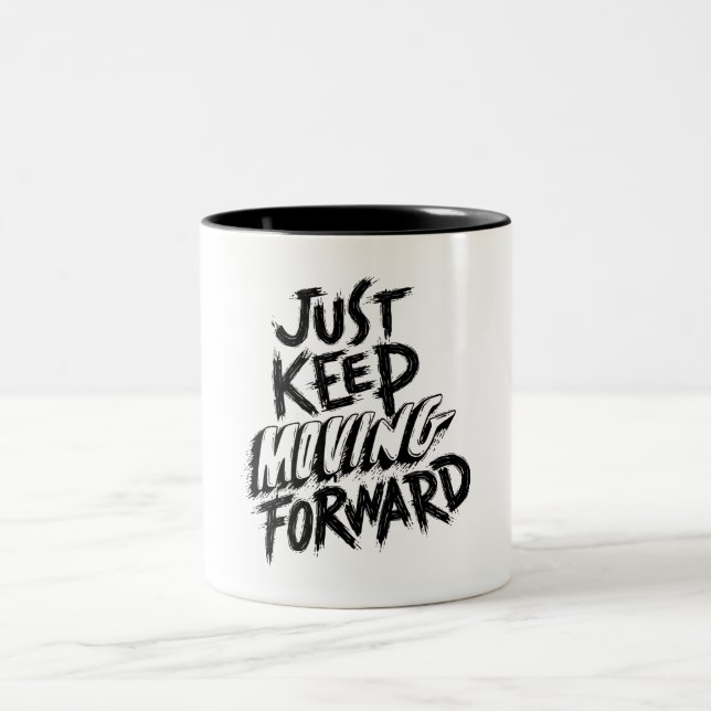 Keep moving Motivation Lettering Quote Mug (Center)