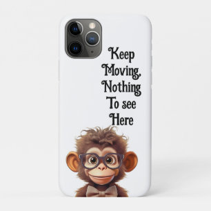 Keep moving, nothing to see here  iPhone 11 pro case