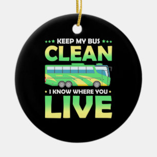 Keep My Bus Clean Ceramic Tree Decoration