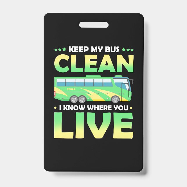 Keep My Bus Clean ID Badge (Front)