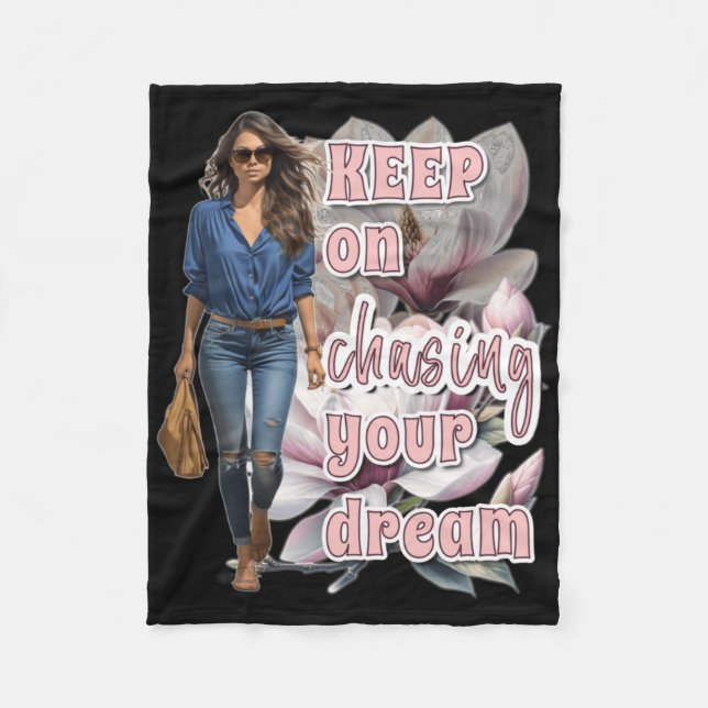 Keep On Chasing Your Dream Sticker  Fleece Blanket (Front)