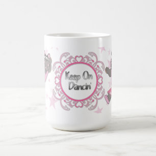 Keep On Dancin' Mug