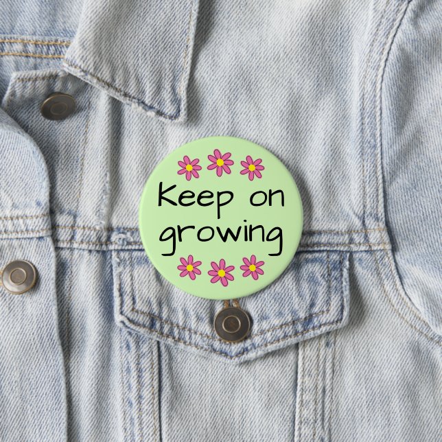 Keep On Growing Flowers Button (In Situ)