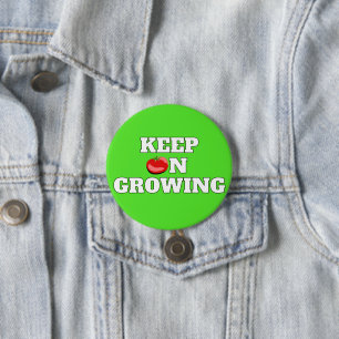 Keep On Growing Tomato Button