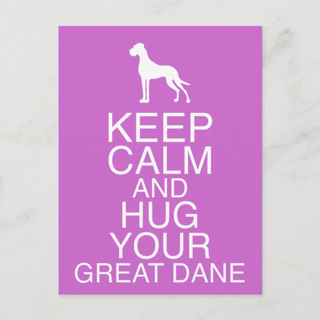 Keep On, Hug your Dane Postcard (Front)