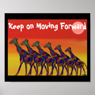 Keep on Moving Forward Motivation Poster