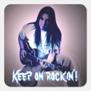 Keep on rockin'! square sticker