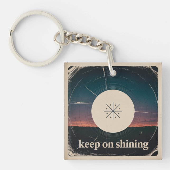 Keep On Shining Key Ring (Front)