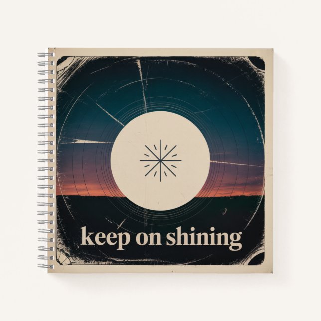 Keep On Shining Notebook (Front)