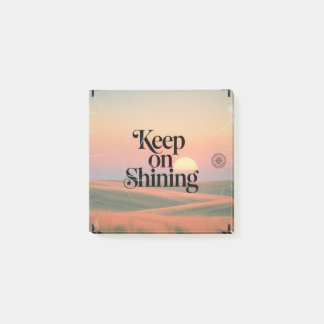 Keep On Shining Post-it Notes