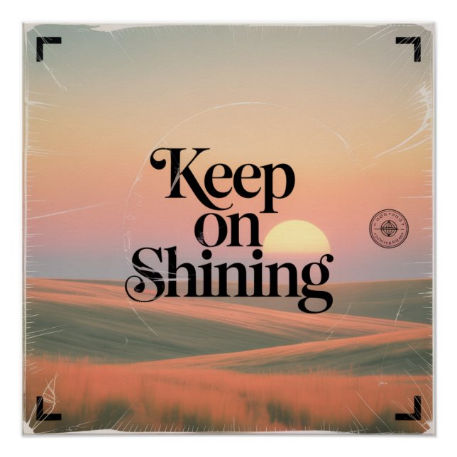 Keep On Shining Poster (Front)