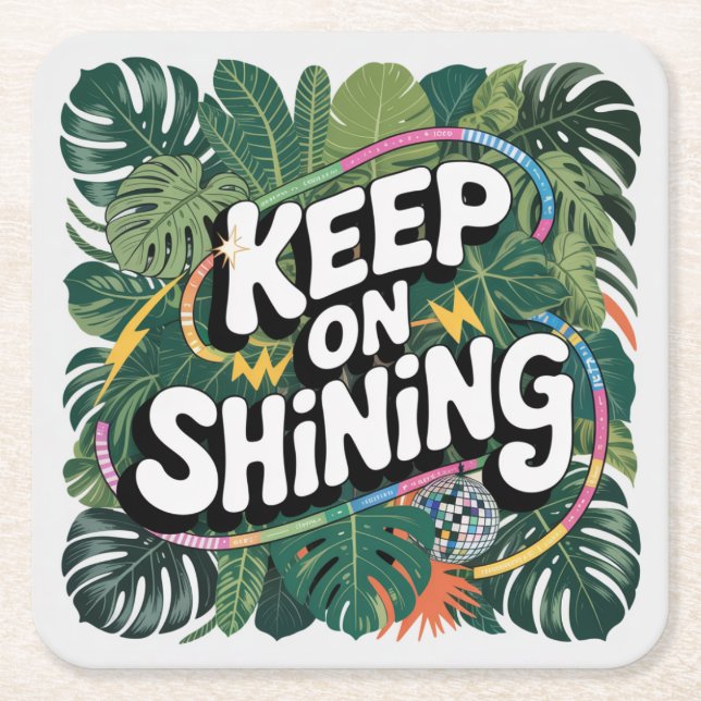 Keep On Shining Square Paper Coaster (Front)