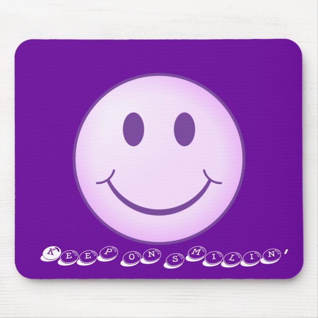 Keep on smilin' mouse mat (Front)