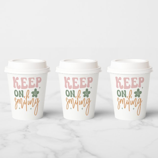 Keep On Smiling Inspirational Quote  Paper Cups (Multi)