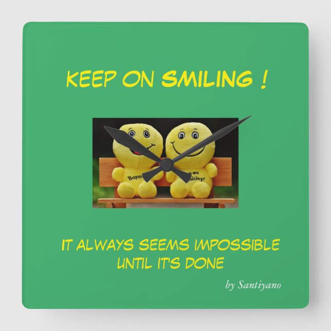 ' Keep on smiling ' square wall clock (Front)