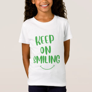Keep On Smiling T-Shirt
