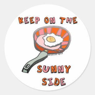 Keep on the Sunny Side Classic Round Sticker