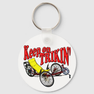 Keep On Trikin' Key Ring
