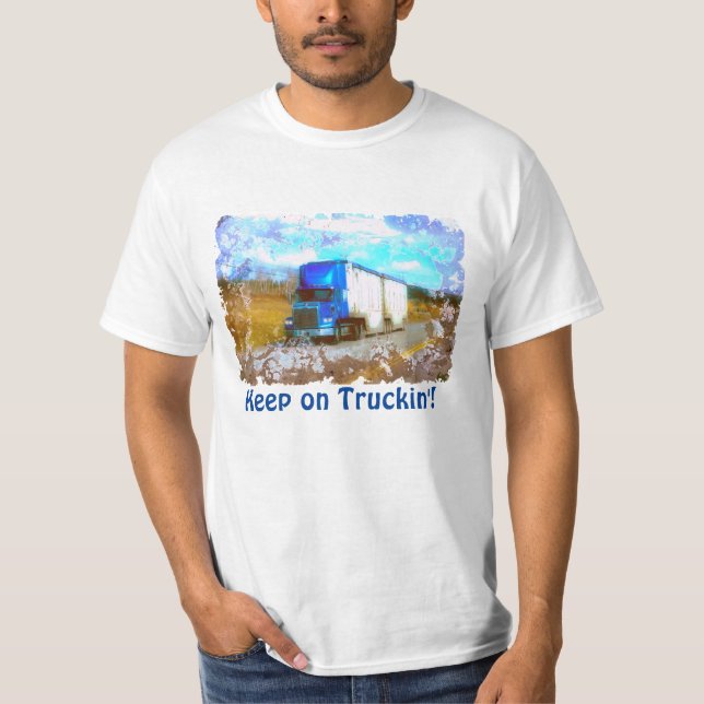 "Keep on Truckin'" Blue Freight Truck T-Shirt (Front)