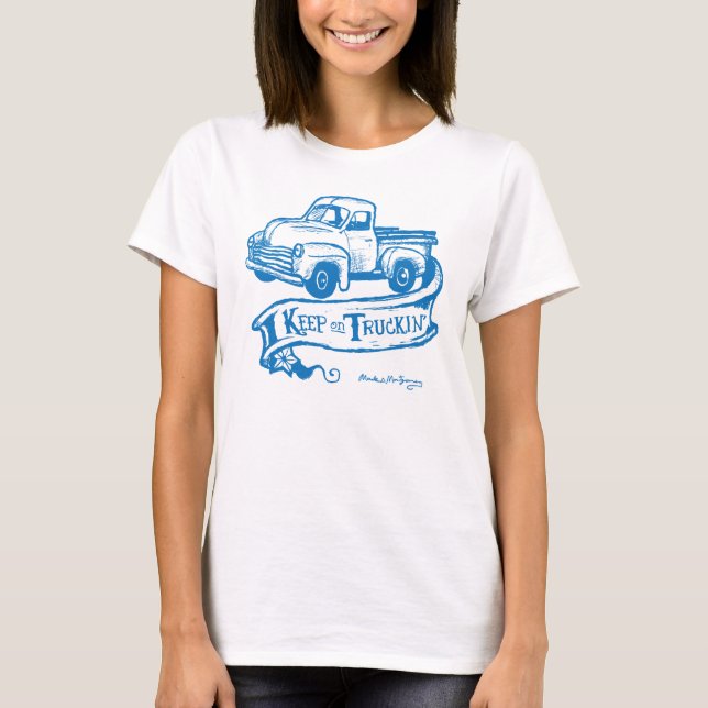 Keep on truckin'-blueT T-Shirt (Front)