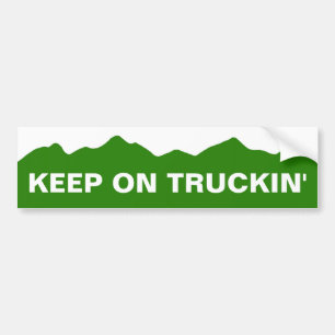 Keep On Truckin' Bumper Sticker