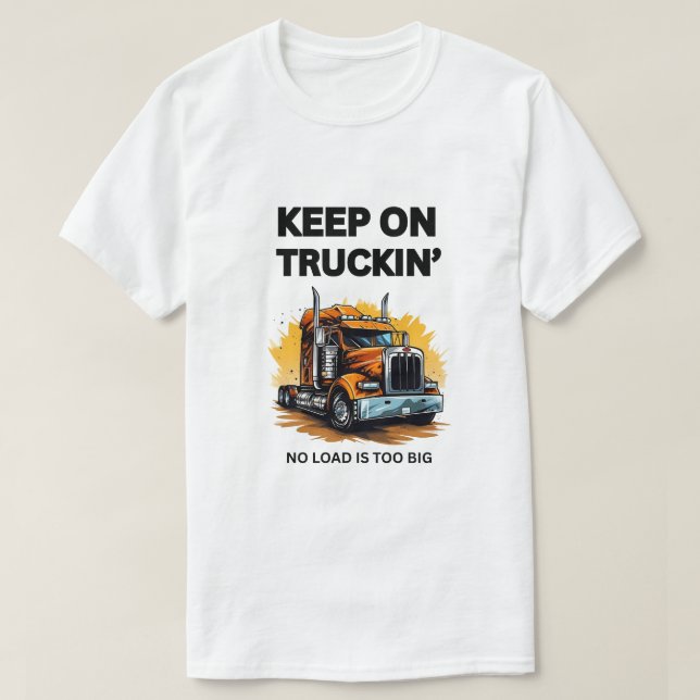 KEEP ON TRUCKIN' MEN'S WHITE BASIC STYLE T-SHIRT (Design Front)