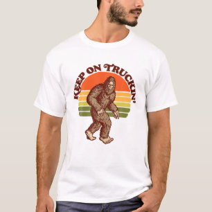 Keep On Truckin' Seventies Bigfoot Retro Sasquatch T-Shirt