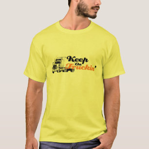 Keep On Truckin' T-Shirt