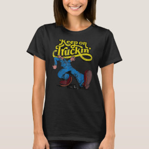 Keep on Truckin T-Shirt