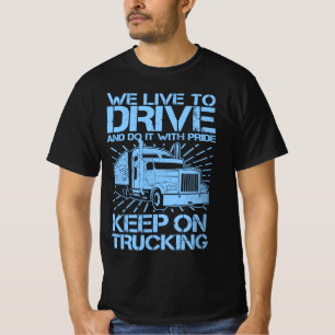Keep on Trucking 18 Wheeler Blue T-Shirt