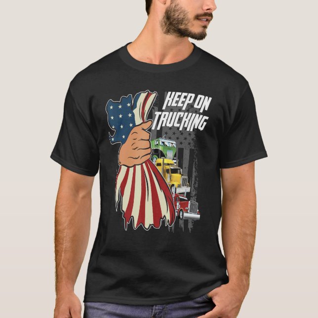 Keep On Trucking Flag Us T-Shirt (Front)