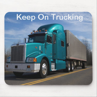 Keep on Trucking Mouse Pad
