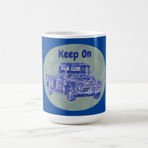 Keep On Trucking Vintage Art Truck Mug Cup