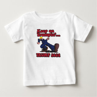 Keep on Trumpin Baby T-Shirt