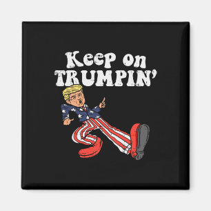 Keep On Trumpin Funny Usa Flag Support Reelect Tru Magnet
