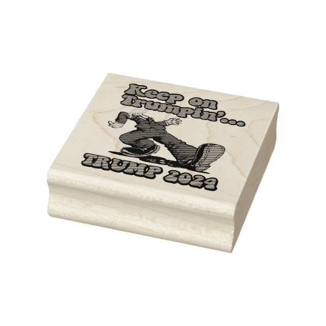 Keep on Trumpin Rubber Stamp (Stamp)