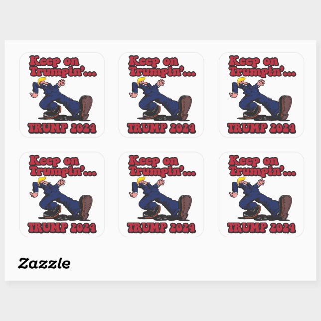 Keep on Trumpin Trump 2024 Square Sticker (Sheet)