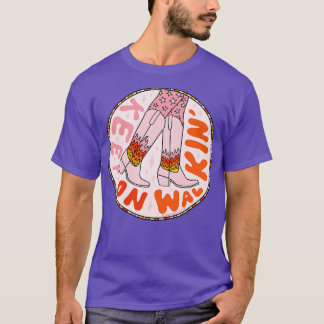 Keep On Walkin T-Shirt