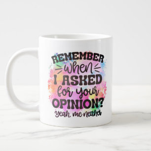 Keep or design your own  -  giant coffee mug