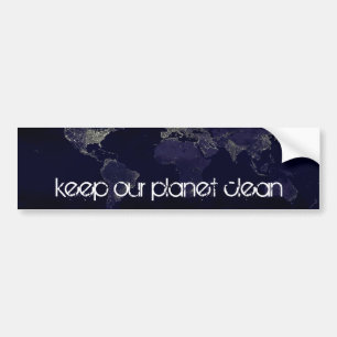 keep our planet clean bumper sticker
