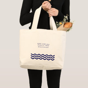 Keep Our Sea Plastic Free Ocean Nautical Waves Large Tote Bag