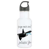 Keep Our Seas Plastic Free Orca Dolphin Ocean