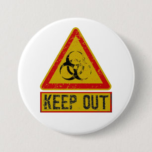 Keep Out 7.5 Cm Round Badge