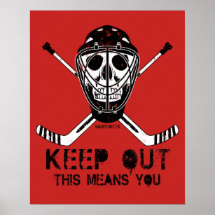Keep Out Hockey Goalie Red Poster