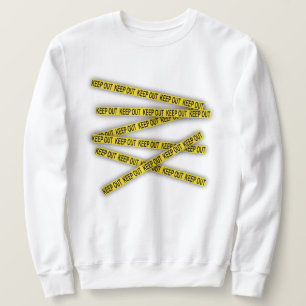 Keep out stay away do not cross police tape 3d sweatshirt