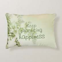 Keep Practicing Happiness / Positive Quote