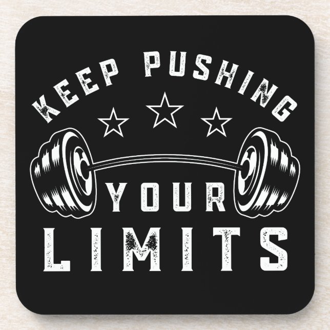 Keep Pushing Your Limits Gym Quote Coaster (Front)